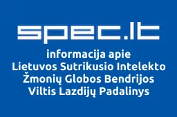 Lietuvos Sutrikusio Intelekto Žmonių Globos Bendrijos Viltis Lazdijų Padalinys | spec.lt