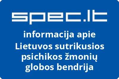 Lietuvos sutrikusios psichikos žmonių globos bendrija