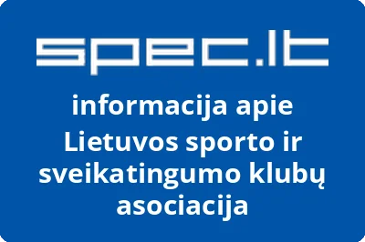 Lietuvos sporto ir sveikatingumo klubų asociacija