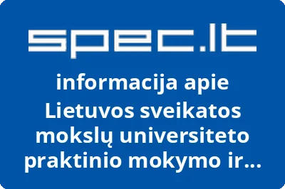 Lietuvos sveikatos mokslų universiteto praktinio mokymo ir bandymų centras, VŠĮ
