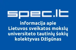Lietuvos sveikatos mokslų universiteto tautinių šokių kolektyvas Džigūnas iliustracija
