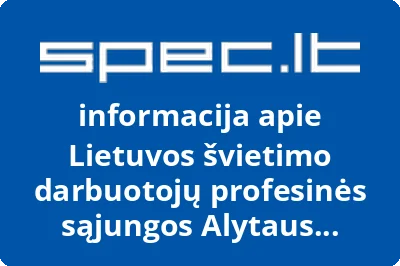 Lietuvos švietimo darbuotojų profesinės sąjungos Alytaus miesto susivienijimas