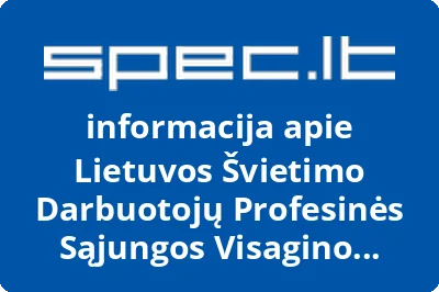 Lietuvos Švietimo Darbuotojų Profesinės Sąjungos Visagino Miesto Susivienijimas