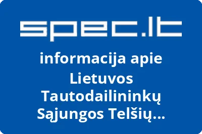 Lietuvos tautodailininkų sąjungos Telšių skyrius