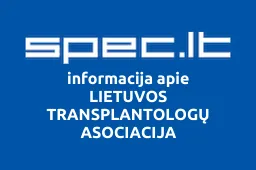 LIETUVOS TRANSPLANTOLOGŲ ASOCIACIJA | spec.lt