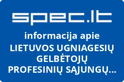 LIETUVOS UGNIAGESIŲ GELBĖTOJŲ PROFESINIŲ SĄJUNGŲ SUSIVIENIJIMAS