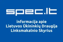 Lietuvos Ūkininkių Draugija Linksmakalnio Skyrius | spec.lt