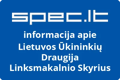 Lietuvos Ūkininkių Draugija Linksmakalnio Skyrius