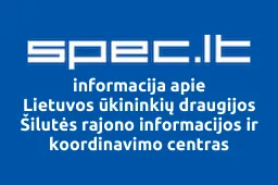 Lietuvos ūkininkių draugijos Šilutės rajono informacijos ir koordinavimo centras | spec.lt