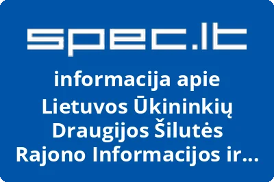 Lietuvos ūkininkių draugijos Šilutės rajono informacijos ir koordinavimo centras