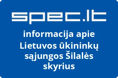 Lietuvos ūkininkų sąjungos Šilalės skyrius