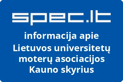 Lietuvos universitetų moterų asociacijos Kauno skyrius