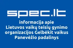 Lietuvos vaikų teisių gynimo organizacijos Gelbėkit vaikus Panevėžio padalinys | spec.lt