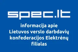 Lietuvos verslo darbdavių konfederacijos Elektrėnų filialas