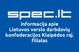 Lietuvos verslo darbdavių konfederacijos Klaipėdos raj. filialas | spec.lt
