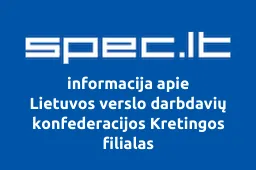 Lietuvos verslo darbdavių konfederacijos Kretingos filialas