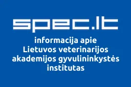 Lietuvos veterinarijos akademijos gyvulininkystės institutas | spec.lt