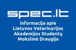 Lietuvos Veterinarijos Akademijos Studentų Mokslinė Draugija | spec.lt