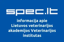 Lietuvos veterinarijos akademijos Veterinarijos institutas