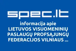 LIETUVOS VISUOMENINIŲ PASLAUGŲ PROFSĄJUNGŲ FEDERACIJOS VILNIAUS MIESTO TAKSI VAIRUOTOJŲ PROFSĄJUNGA | spec.lt