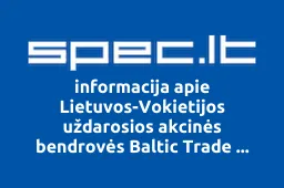 Lietuvos-Vokietijos uždarosios akcinės bendrovės Baltic Trade Šiaulių filialas | spec.lt