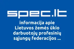 Lietuvos žemės ūkio darbuotojų profesinių sąjungų federacijos Radviliškio rajono komitetas iliustracija