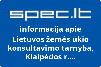 Viešosios įstaigos Lietuvos žemės ūkio konsultavimo tarnybos Klaipėdos rajono biuras