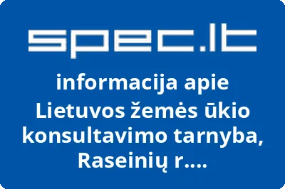 Lietuvos žemės ūkio konsultavimo tarnyba, Raseinių r. konsultavimo biuras