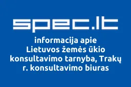 Lietuvos žemės ūkio konsultavimo tarnyba, Trakų r. konsultavimo biuras | spec.lt