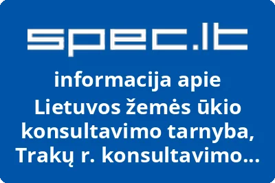 Lietuvos žemės ūkio konsultavimo tarnyba, Trakų r. konsultavimo biuras