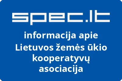 Lietuvos žemės ūkio kooperatyvų asociacija