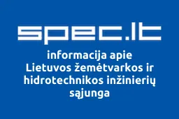 Lietuvos žemėtvarkos ir hidrotechnikos inžinierių sąjunga iliustracija