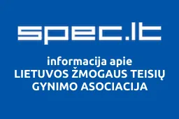 LIETUVOS ŽMOGAUS TEISIŲ GYNIMO ASOCIACIJA | spec.lt