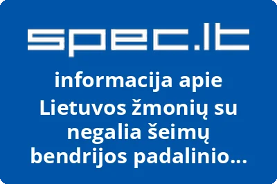 Lietuvos žmonių su negalia šeimų bendrijos padalinio Panevėžio apskrities skyrius | spec.lt