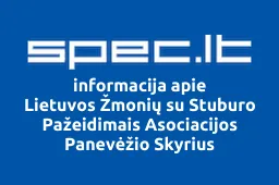 Lietuvos Žmonių su Stuburo Pažeidimais Asociacijos Panevėžio Skyrius | spec.lt