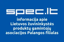 Lietuvos žuvininkystės produktų gamintojų asociacijos Palangos filialas | spec.lt