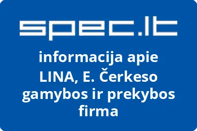 LINA, E. Čerkeso gamybos ir prekybos firma