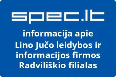 Lino Jučo leidybos ir informacijos firmos Radviliškio filialas
