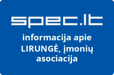 LIRUNGĖ, įmonių asociacija | spec.lt