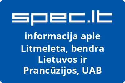 Bendra Lietuvos ir Prancūzijos įmonė uždaroji akcinė bendrovė LITMELETA