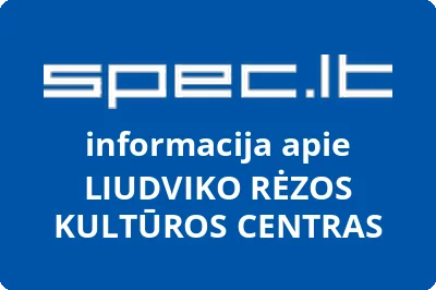 LIUDVIKO RĖZOS KULTŪROS CENTRAS