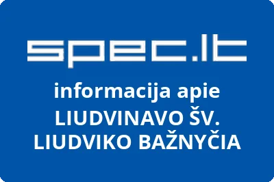 LIUDVINAVO ŠV. LIUDVIKO BAŽNYČIA