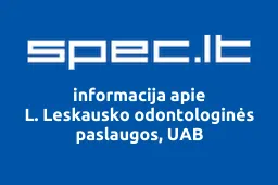 L. Leskausko odontologinės paslaugos, UAB | spec.lt