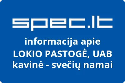 Lokio pastogė, UAB