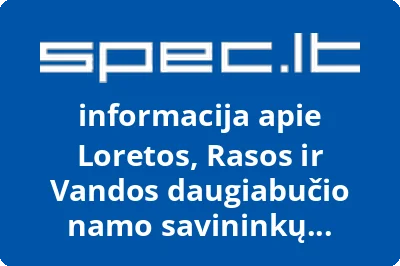 Loretos, Rasos ir Vandos daugiabučio namo savininkų bendrija