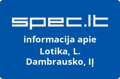 Lotika, L. Dambrausko, IĮ