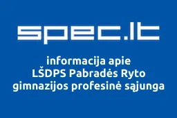 LŠDPS Pabradės Ryto gimnazijos profesinė sąjunga iliustracija