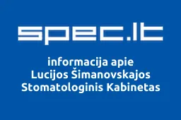 Lucijos Šimanovskajos Stomatologinis Kabinetas | spec.lt