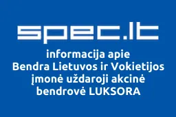 Bendra Lietuvos ir Vokietijos įmonė uždaroji akcinė bendrovė LUKSORA | spec.lt