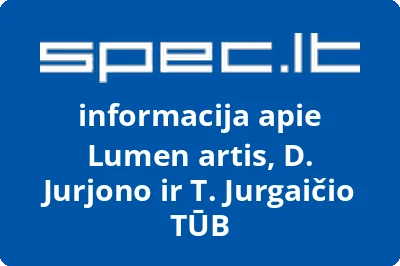 Lumen artis, D. Jurjono ir T. Jurgaičio, TŪB